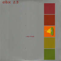Erasure - Singles: EBX2.3 - Ship Of Fools