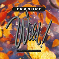 Erasure - Wild (Deluxe Edition) [CD 1]