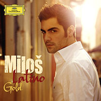 Milos Karadaglic - Latino Gold