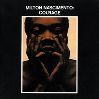 Milton Nascimento - Courage (LP)