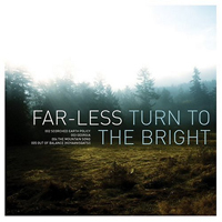 Far-Less - Turn To The Bright
