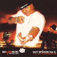 40 Glocc - Out Spoken, vol. 2 (mixtape)