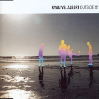 Kyau & Albert - Outside