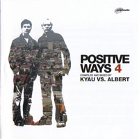 Kyau & Albert - Positive Ways 4 (CD 1)