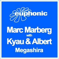 Kyau & Albert - Megashira (Incl Stoneface Terminal Remix)