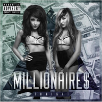 Millionaires - Tonight