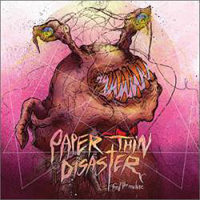 Paper Thin Disaster - Feed The Machine