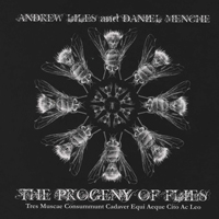 Daniel Menche - The Progeny Of Flies (Split)