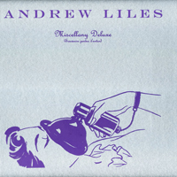 Andrew Liles - Miscellany Deluxe (Souvenirs Perdus D'antan) (CD 2)