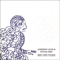 Andrew Liles - Gone Every Evening (Split)