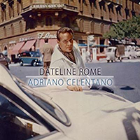 Adriano Celentano - Dateline Rome