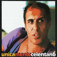 Adriano Celentano - Unicamente Celentano (CD 3)