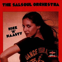 Salsoul Orchestra - Nice 'n' Naasty