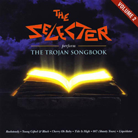 Selecter - The Trojan Songbook Vol. 2
