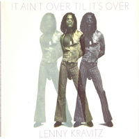 Lenny Kravitz - It Ain't Over 'til It's Over (Single)