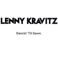 Lenny Kravitz - Dancin' Til Dawn (Promo Single)
