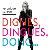 Veronique Sanson - Dignes, Dingues, Donc...