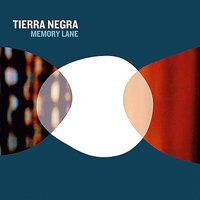 Tierra Negra - Memory Lane (Deluxe Edition)