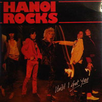 Hanoi Rocks - Until I Get You (Finland Single)