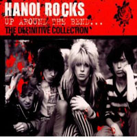 Hanoi Rocks - Up Around The Bend - Definitive Collection (CD 1)