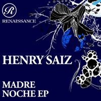Henry Saiz - Madre Noche EP