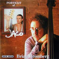 Brian Bromberg - Portrait Of Jaco