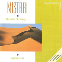Tim Wheater - Mistral - The Wind Of Change