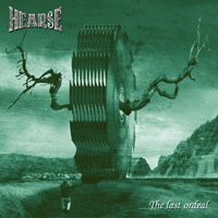 Hearse - The Last Ordeal