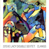 Steve Lacy - Clangs