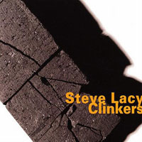 Steve Lacy - Clinkers
