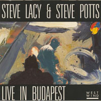 Steve Lacy - Live In Budapest