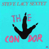 Steve Lacy - The Condor