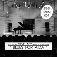 Steve Lacy - 1996.09.10 - Blues For Aida (CD 2)