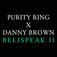 Purity Ring - Belispeak II (Single)