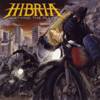 Hibria - Defying The Rules (10th Anniversary)
