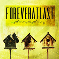 ForeverAtLast - February To February