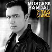 Mustafa Sandal - 2 Tas Corba