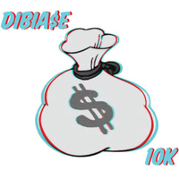 DIBIA$E - 10K (EP)