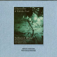 Tethered Moon - Chansons d'Edith Piaf