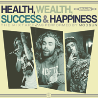 MOD SUN - Health, Wealth, Success & Happiness