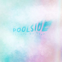 Poolside - Everything Goes (Single)