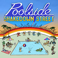Poolside - Shakedown Street (Single)
