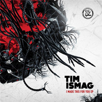 Tim Ismag - I Made This for You (EP)