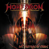 Horfixion - Instigators Of Chaos