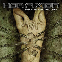 Horfixion - Self Inflicted Hell
