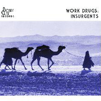 Work Drugs - Insurgents
