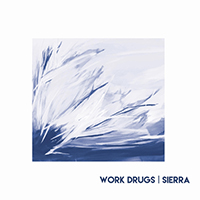 Work Drugs - Sierra