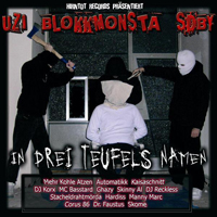 Blokkmonsta - In Drei Teufels Namen (CD 1)