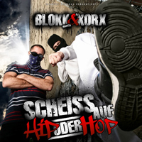 Blokkmonsta - Scheiss Auf Hip Oder Hop (CD 1)