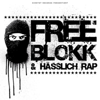 Blokkmonsta - Free Blokk & Hasslich Rap